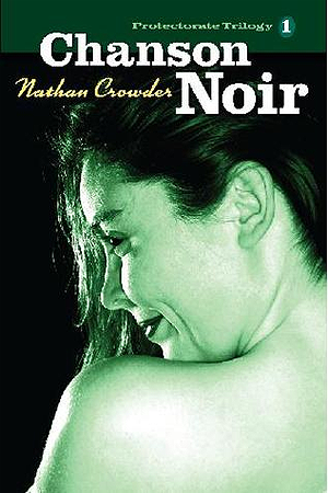 Review: Chanson Noir by Nathan Crowder post image